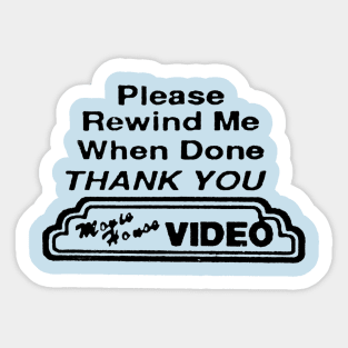 Rewind me Sticker